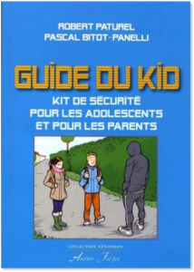 Guide du Kid pour les adolescents et pour les parents